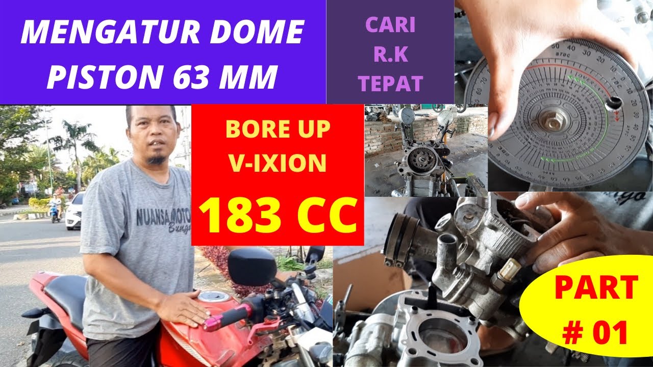 BORE UP V-IXION TOURING 183cc, PART 01, CARI RK YANG TEPAT,  LIHAT DETIL PENGUKURAN, JGN DI LOMPATI