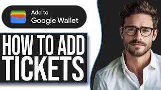 How To Add Ticketmaster Tickets To Google Wallet (NEW UPDATE!)