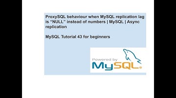 ProxySQL behavior when MySQL replication lag is NULL instead of numbers | MySQL | Async Replication