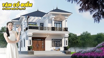 MẪU NHÀ 2 TẦNG TÂN CỔ VỚI THIẾT KẾ ĐẲNG CẤP VÀ HOÀNH TRÁNG CÓ GIÁ 1,6 TỶ | MH04305