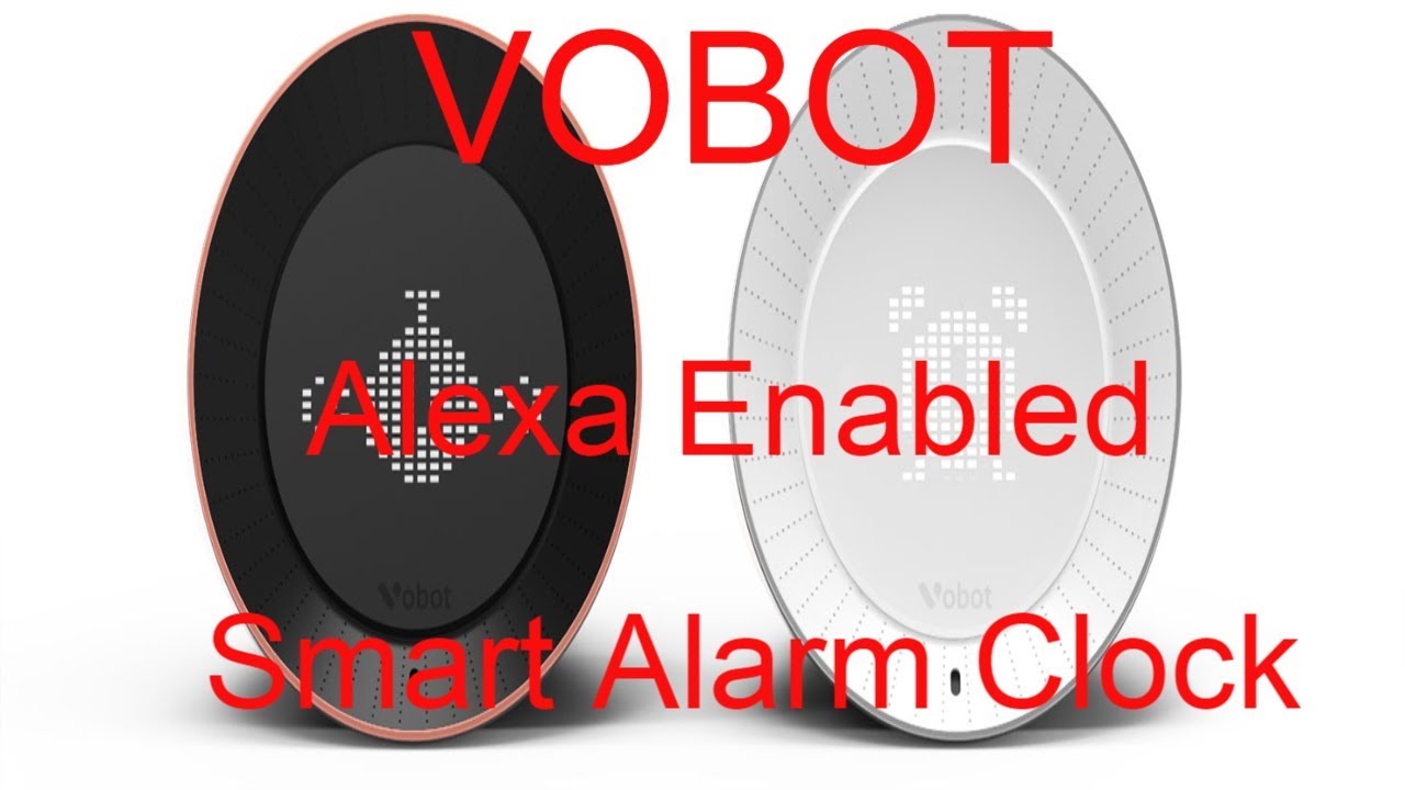 Smart Home Tech : Vobot Smart Alarm Clock Review