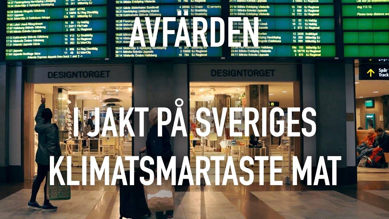 Jakten på Sveriges klimatsmartaste mat - avfärden.