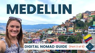 Is Medellin Colombia Safe? | Medellin Digital Nomad Guide