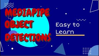 Mediapipe Object Detection | model customisation | machine learning | ai