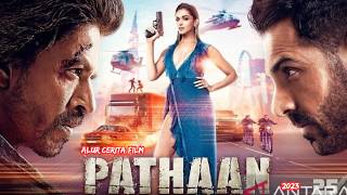 PATHAAN (2023) | ALUR CERITA FILM