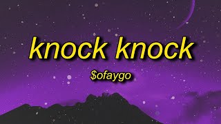 $oFaygo   Knock Knock Lyrics   she like faygo you getting bigger TikTok Remix Version