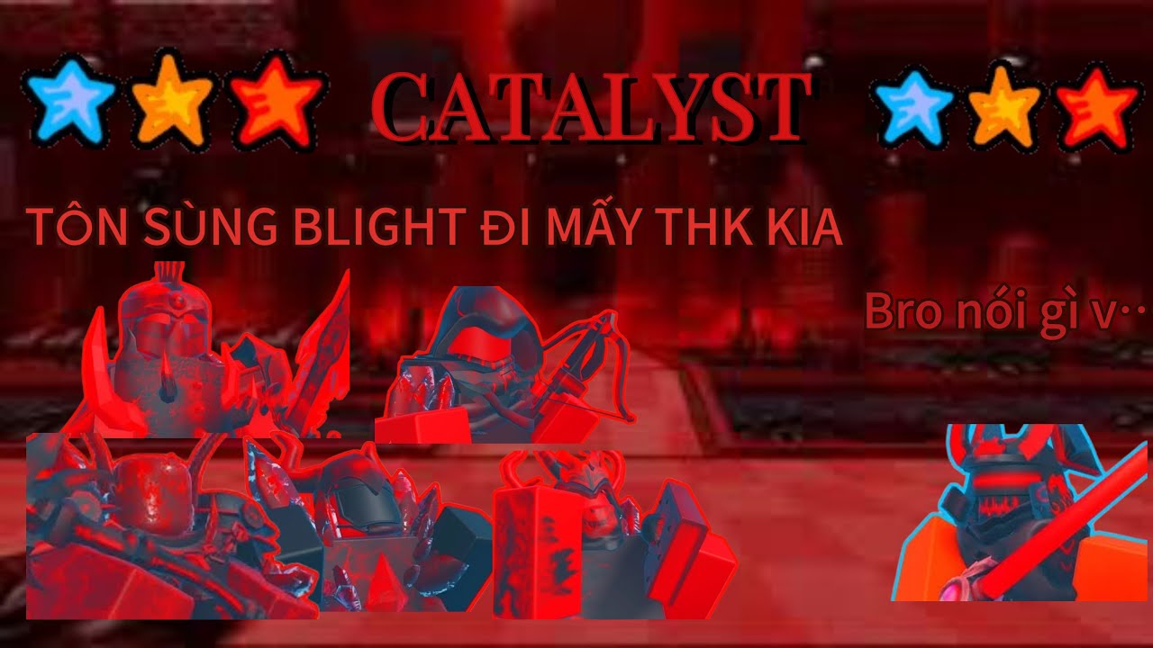 (Roblox the battle brick)hướng dẫn catalyst 3 sao tumore