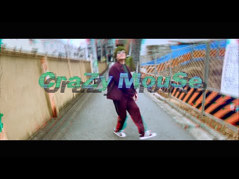 CraZy MouSe - Meigi Akio【Music Video】