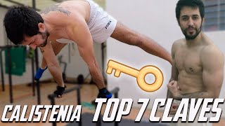 ⚠️¿NO PUEDES AVANZAR Y TE SIENTES ESTANCADO? | 7 CLAVES PARA RENDIR MÁS! CALISTENIA &amp; STREET WORKOUT