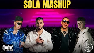 SOLA MASHUP - Bad Bunny, Daddy Yankee, Quevedo, Myke Towers (Mentex Music)