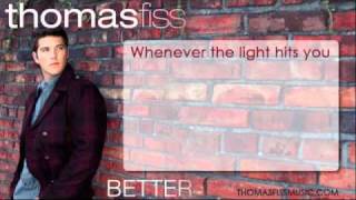 Watch Thomas Fiss Better video