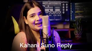 Kahani Suno 2.0 || Female Reply By Swati Mishra Thumb