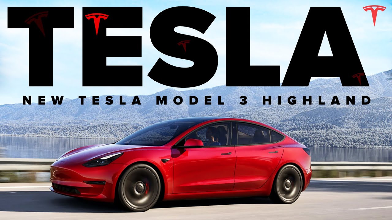 Tesla's Model 3 Highland: Latest Rumors and Speculation