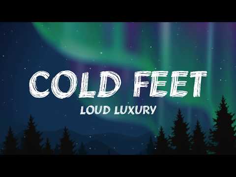 Loud Luxury -