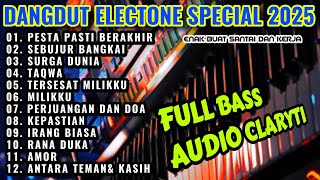 Download lagu ALBUM DANGDUT ORGEN TUNGGAL VIRAL PALING HITS 2025| DANGDUT ELECTONE TERBARU-PESTA PASTI BERAKHIR