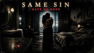 Same Sin  Haunting Melancholic Dark Rock U0026 Alternative Rock