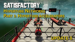 Hypertube Networks Part 3: Hypertube Accelerators