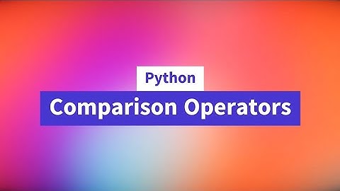 14. Comparison Operators in Python #python #education #beginners #tutorial #coding  #learning