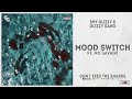 No Savage x Shy Glizzy - "Mood Switch" (Don