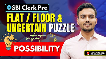 🔥 5 Mind-Blowing Flat & Floor Based Puzzle + Uncertain Puzzle with Tricks for SBI Clerk 25🚀