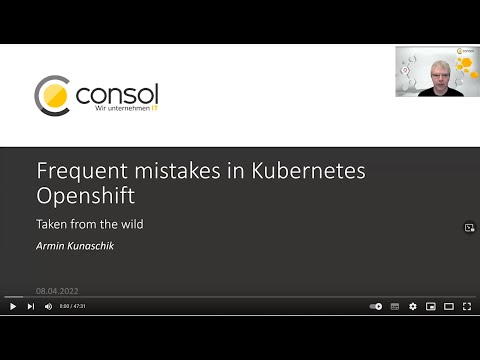 Häufige Fehler in Kubernetes- und OpenShift-Umgebungen - video from ConSol