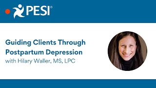 Guiding Clients Through Postpartum Depression