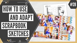 Scrapbooking Sketch Support #28 | Learn How to Use and Adapt Scrapbook Sketches | How to Scrapbook