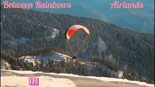 Between Rainbows || Airlands || Lyrics