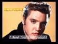 I Need Your Love Tonight-Elvis Presley