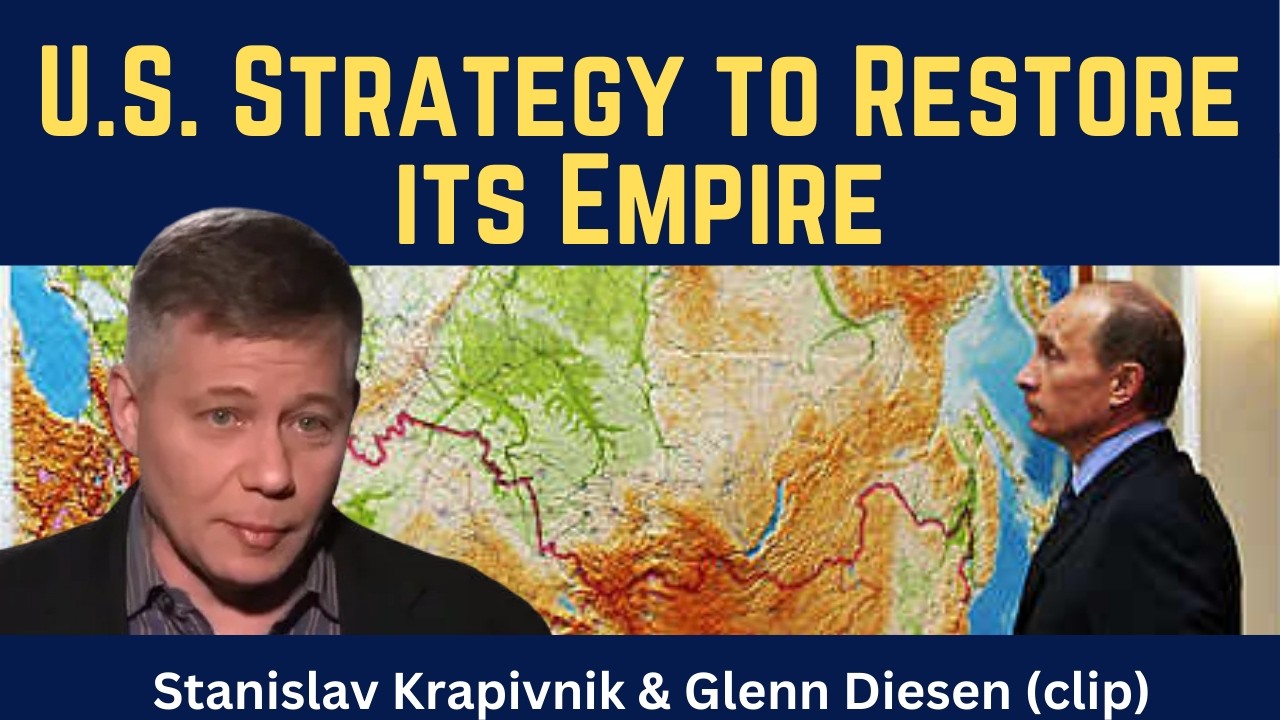 Stanislav Krapivnik (clip): U.S. Strategy to Restore Empire