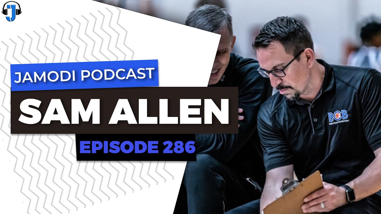 EPISODE 286:  SAM ALLEN