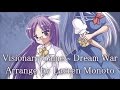 東方 Arrange『Visionary Game ~ Dream War』- Lacren Monoto
