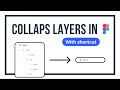 How to close all layers in Figma with one click / Shortcut