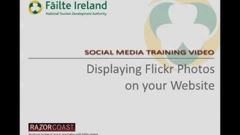 Failte Ireland - Displaying Flickr Photos on your Website