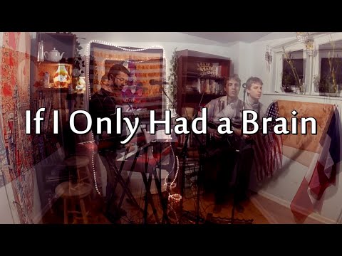 If I Only Had a Brain - The Wizard of Oz (Layers And Frames Cover