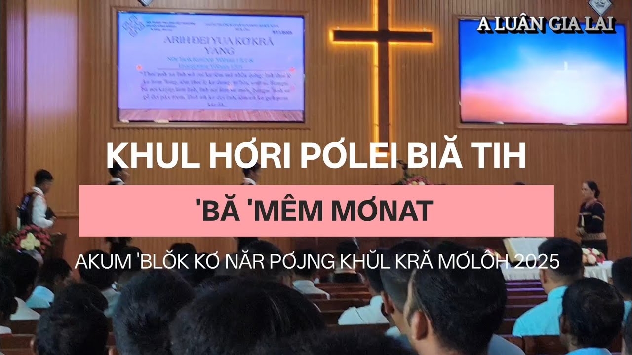 BĂ 'MÊM MƠNAT || Khŭl kră mơlôh pơlei Bia Tih || Kông Brĕch