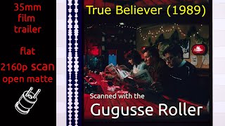 True Believer (1989) 35mm film trailer, flat open matte, 2160p