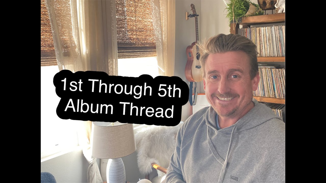 1st, 2nd, 3rd, 4th, 5th Albums!! - Vinyl Community Thread