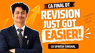 CA Final DT Revision Just Got Easier! | Master Questions Series by CA Sparsh Singhal