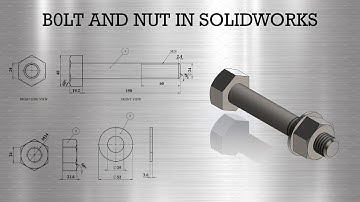 3D modeling and assembly of Bolt and Nut in Solidworks- First year Engineering Students BNR Part-2