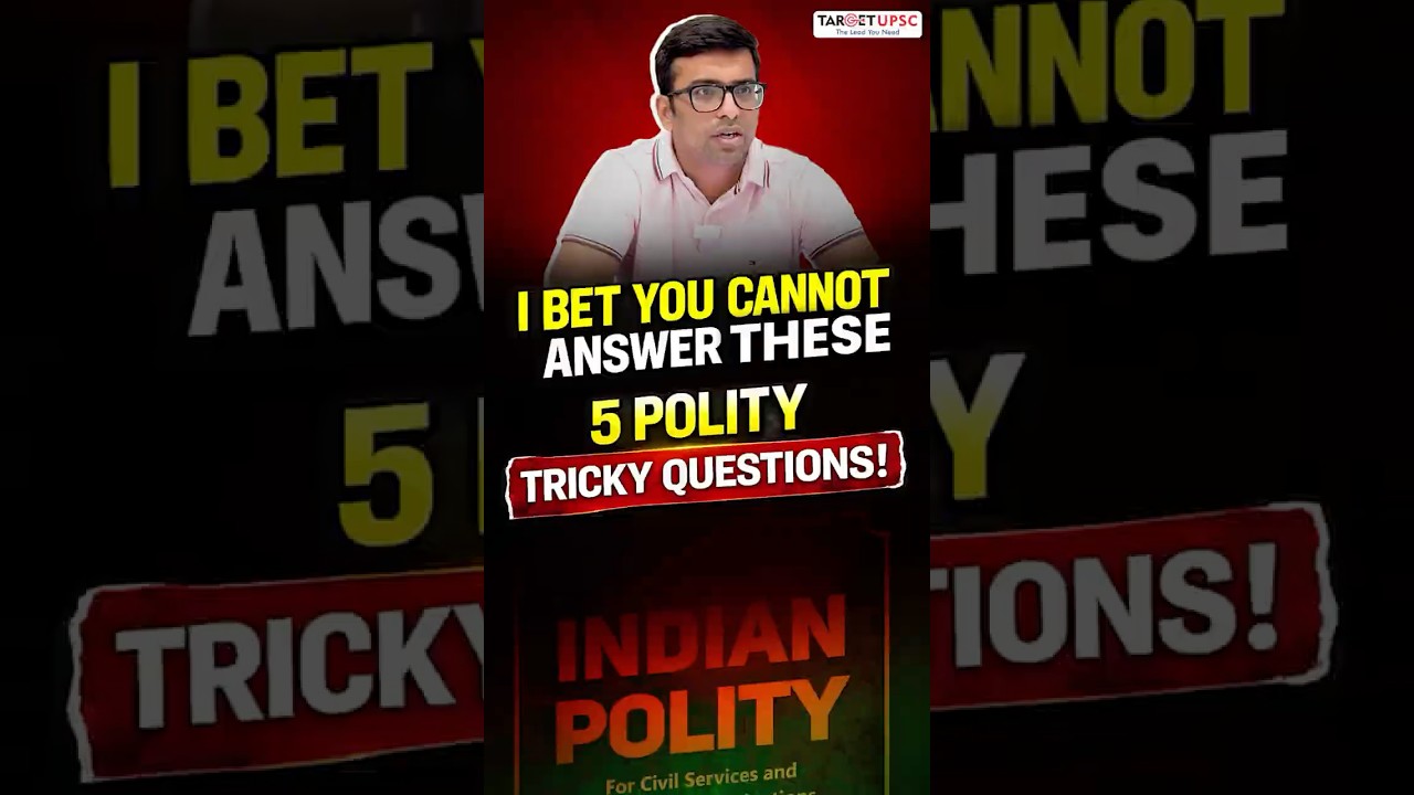 UPSC Polity Challenge: Can You Get All 5 Correct? UPSC Prelims 2026
