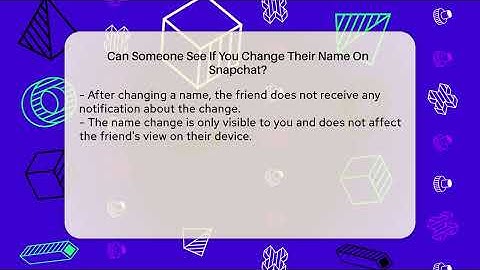 Can Someone See If You Change Their Name On Snapchat? - Everyday-Networking