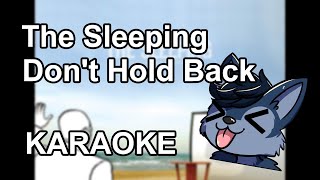The Sleeping - Don't Hold Back (Karaoke)