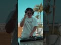 Mezclar con la energía del mar detras de mi es una locura 🫶🏼✨ #melodichouse #djliveset #musica