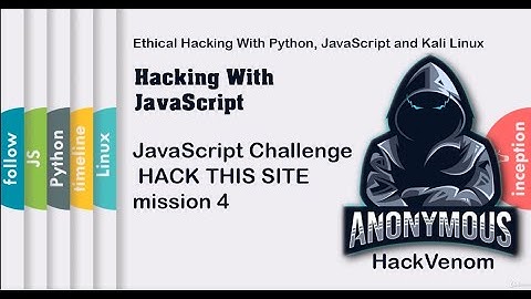 JavaScript Challenge HACK THIS SITE mission 4 | Hacking With JavaScript | HackVenom