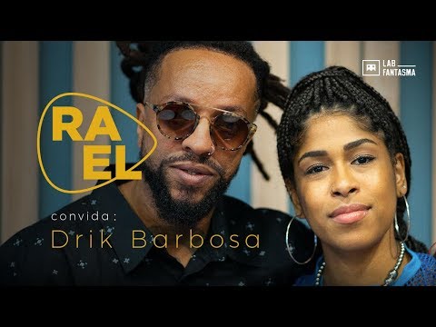 Rael Convida: Drik Barbosa - Inconsequente (ep.2)