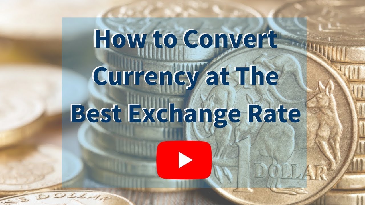 TUTORIAL: How to Find The Best Exchange Rate 2018 - YouTube