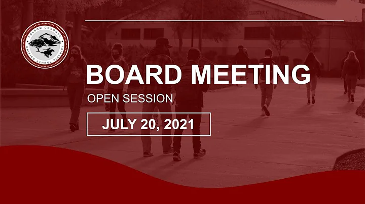 FCUSD Board Meeting 7/20/2021 - Open Session