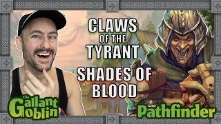 Claws of the Tyrant & Shades of Blood Adventure Path previews for Pathfinder  |  Paizo