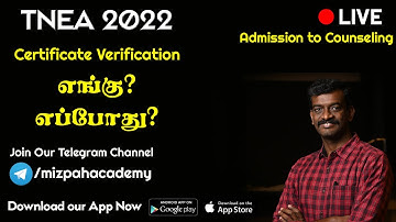 🔴 LIVE - TNEA 2022 Certificate Verification Started? - Doubt clarification  - Mizpah Career Academy